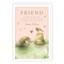 Load image into Gallery viewer, Friend Hedgehog and Robin Birthday Card