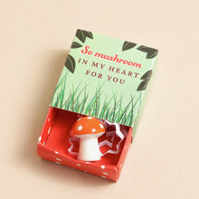 Load image into Gallery viewer, Lisa Angel So Mushroom In My Heart Fir You Tiny Matchbox Token
