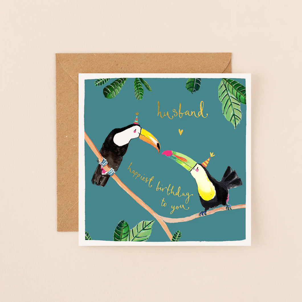 Toucans Husband Birthday Card