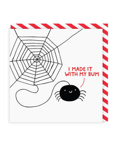 Spider Web, Made With My Bum Blank Card