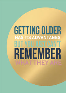 Getting Older Humour Card