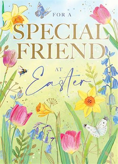 Spring Flowers  Special Friend Easter Card