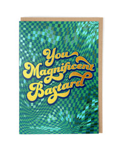 Magnificent Bastard Blank Card