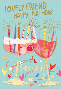 Chin Chin! Friend Birthday Card