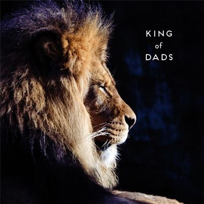 Lion King of Dads Father’s Day Card