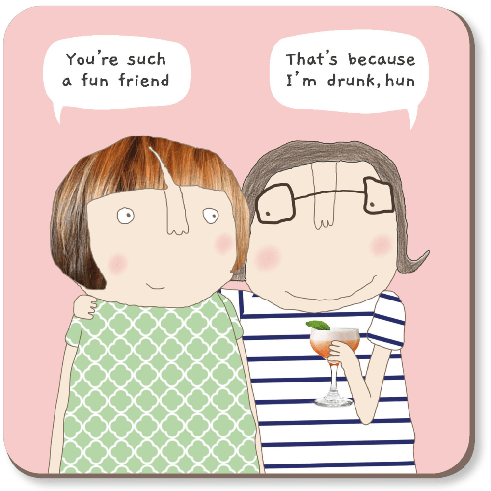 You’re Such A Fun Friend Coaster By RosieMadeAThing