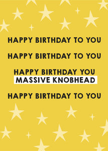 Massive Knobhead Humour Birthday Card