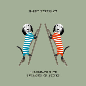 Sausages On Sticks Dachshund Birthday Card
