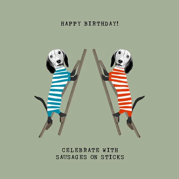 Sausages On Sticks Dachshund Birthday Card