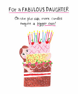 Big Cake For A Fabulous Daughter Birthday Card