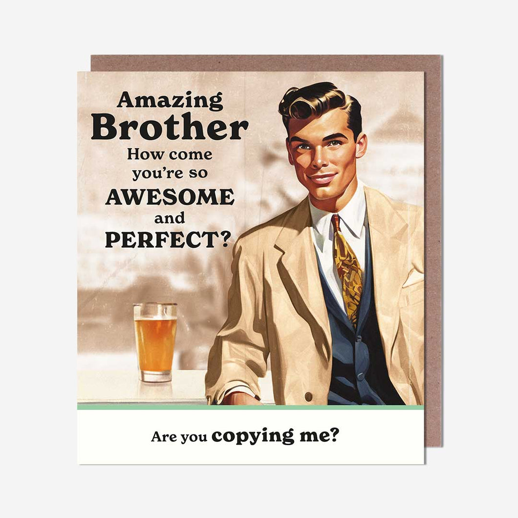 Copying Me Brother Birthday Card