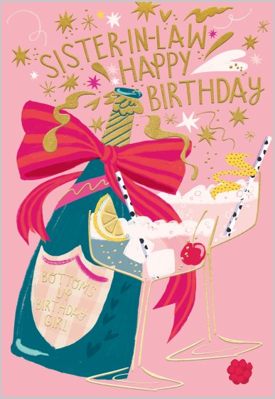 Bottoms Up Sister-in-Law Birthday Card