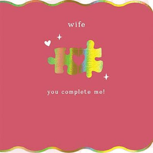 Wife You Complete Me! Blank Card
