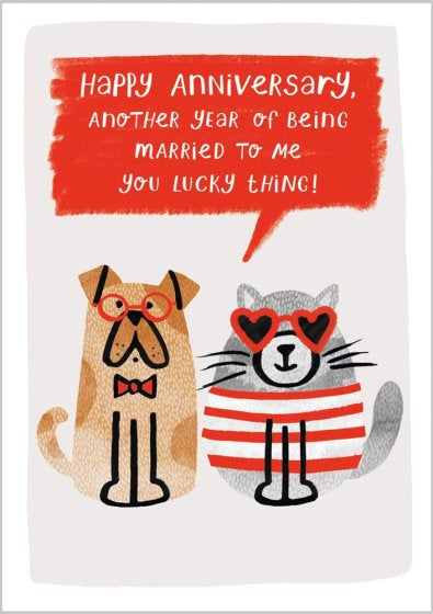 ‘You Lucky Thing’  Dog & Cat Anniversary Card