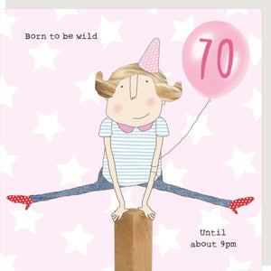 Born To Be Wild! 70th Birthday Card By RosieMadeAThing