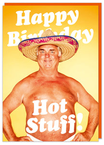 Hot Stuff Birthday Card