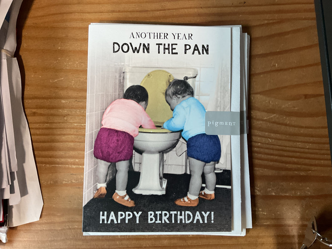 Another Year Down The Pan / Toilet Plumber Birthday Card