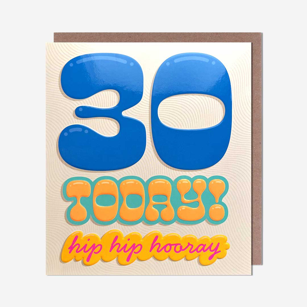 Hip Hip Hooray 30th Birthday Card