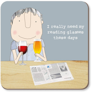 I Really Need My Reading Glasses Coaster By RosieMadeAThing