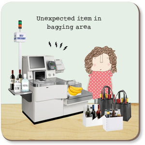 Unexpected Item In The Bagging Area Coaster By RosieMadeAThing