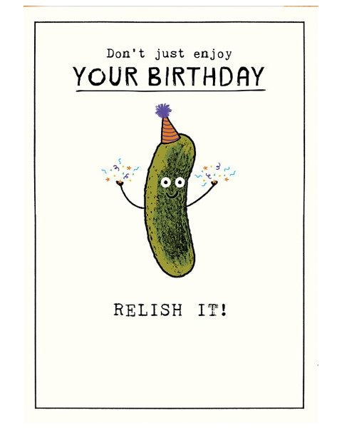 Relish Your Birthday Card