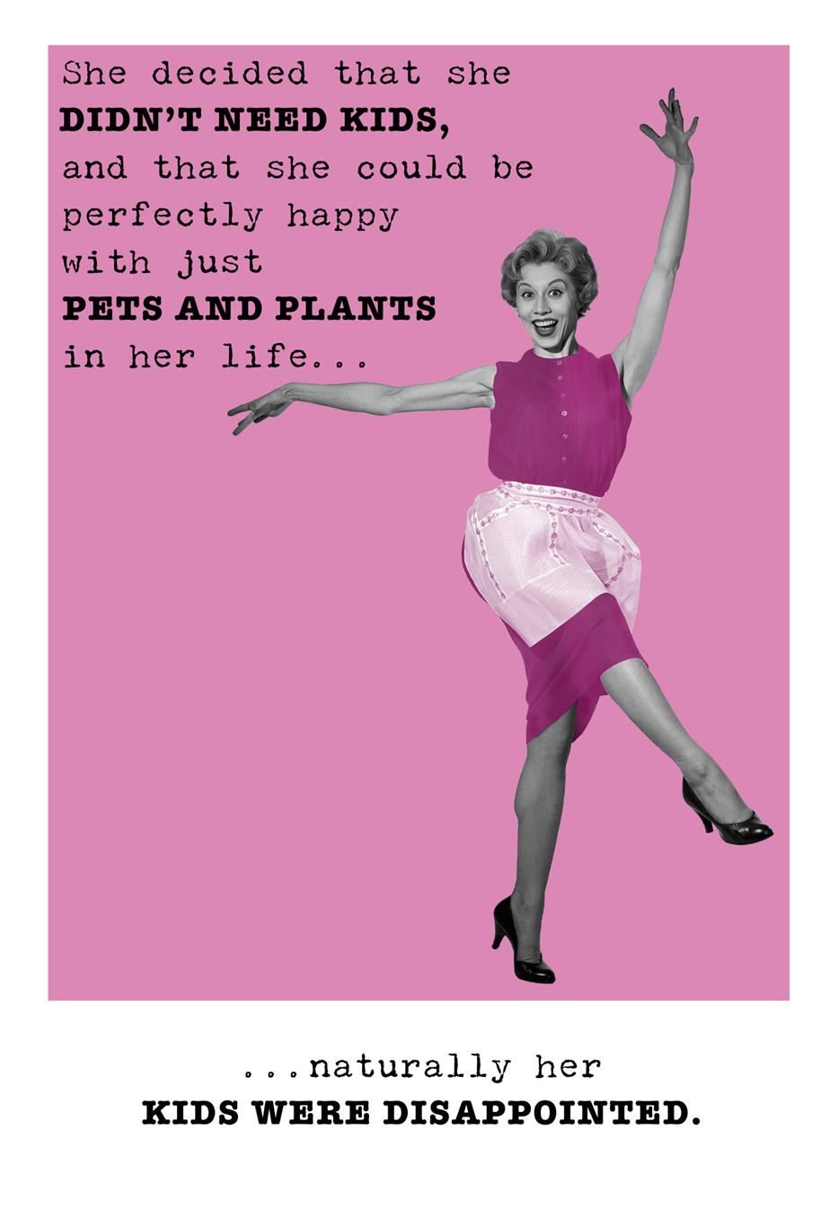 She Decided She Didn’t Need Kids Humour Blank Card