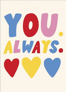 You Always Valentine’s Card