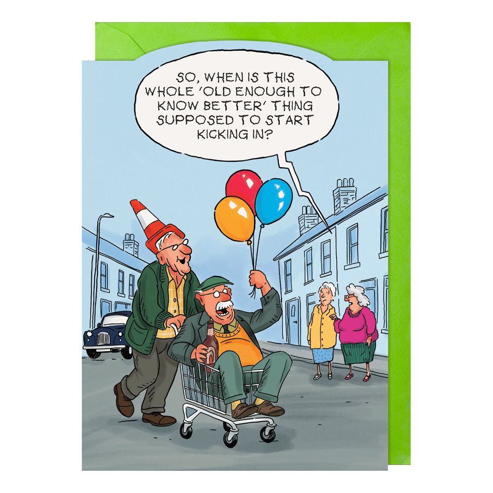 Old Enough To Know Better, Humour Blank Card