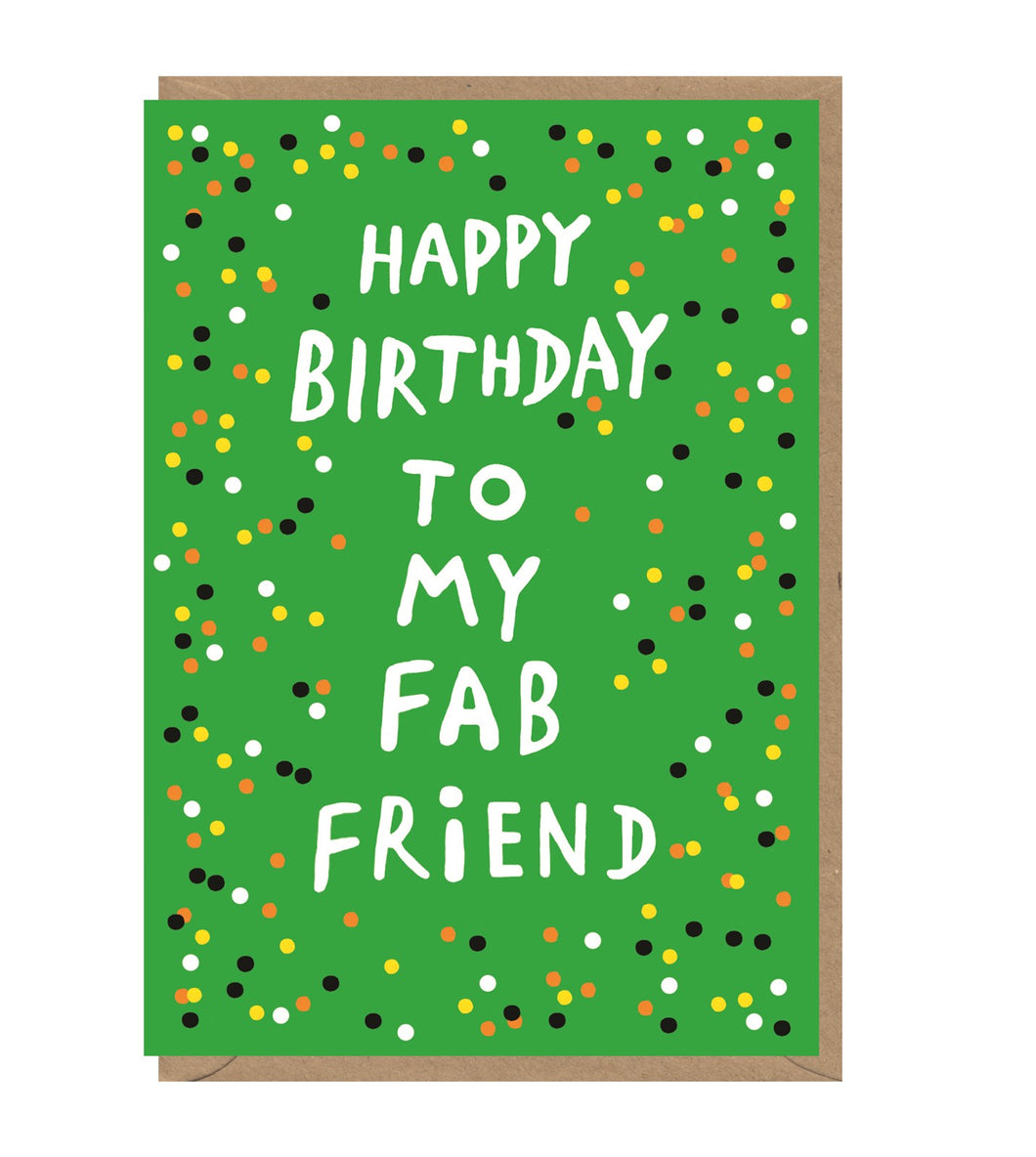 Fab Friend Birthday Card