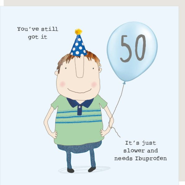 You’ve Still Got It! 50th Birthday Card By RosieMadeAThing