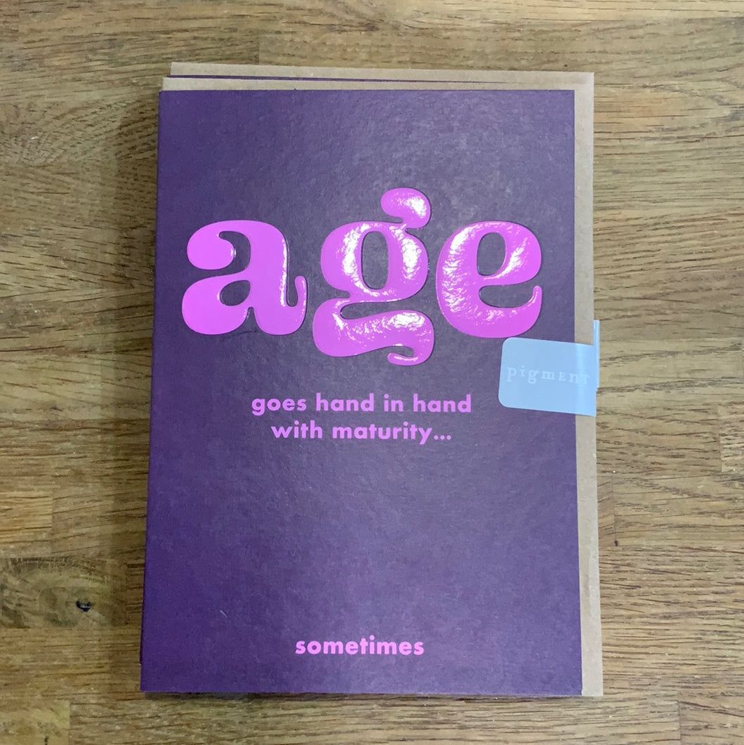 Maturity Humour Birthday Card