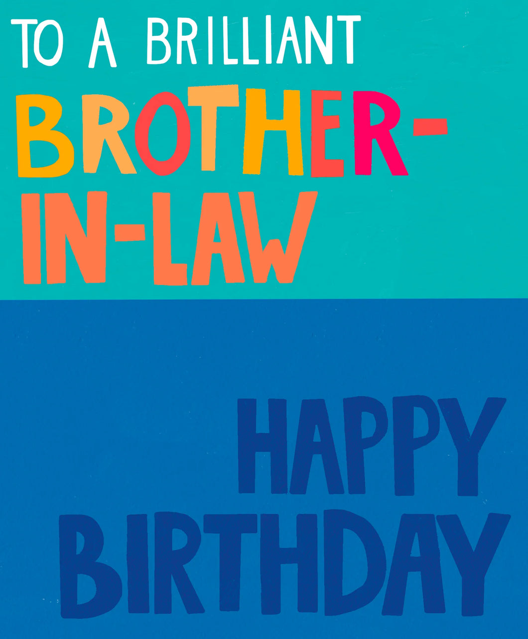 Brother-In-Law Birthday Card