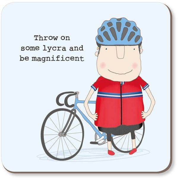 Throw On Some Lycra Coaster By RosieMadeAThing