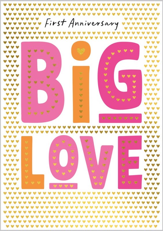 Big Love First Anniversary Card