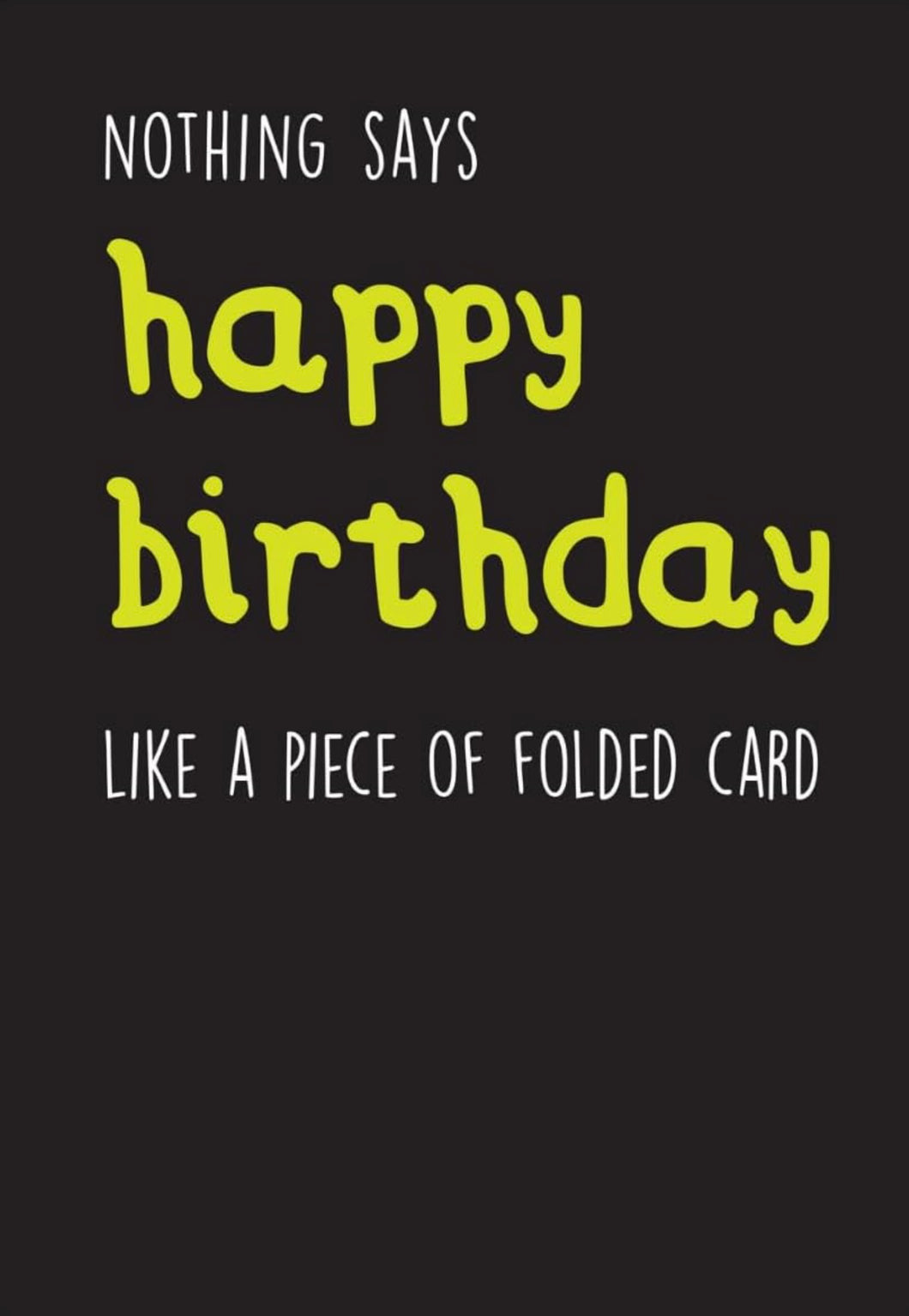 Folded Card Birthday Card