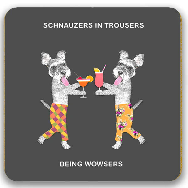Schnauzers In Trousers Coaster