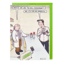 Load image into Gallery viewer, Deodorant Humour Birthday Card
