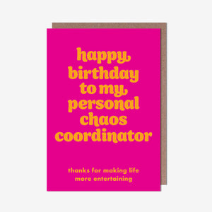 Personal Chaos Coordinator Birthday Card