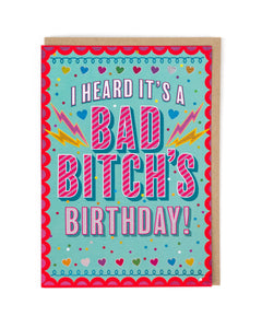 Bad Bitch’s Birthday Card