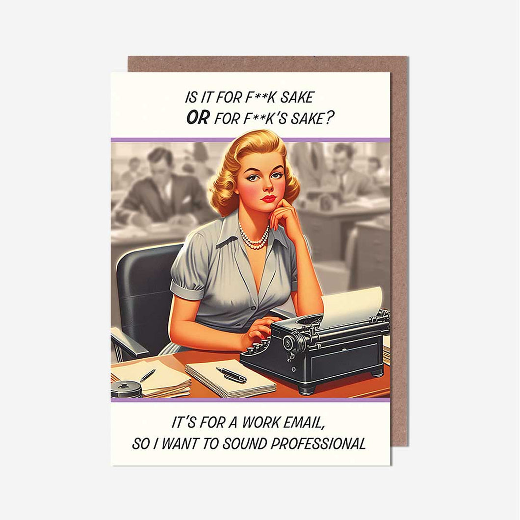 F*ck’s Sake Work Email Birthday Card