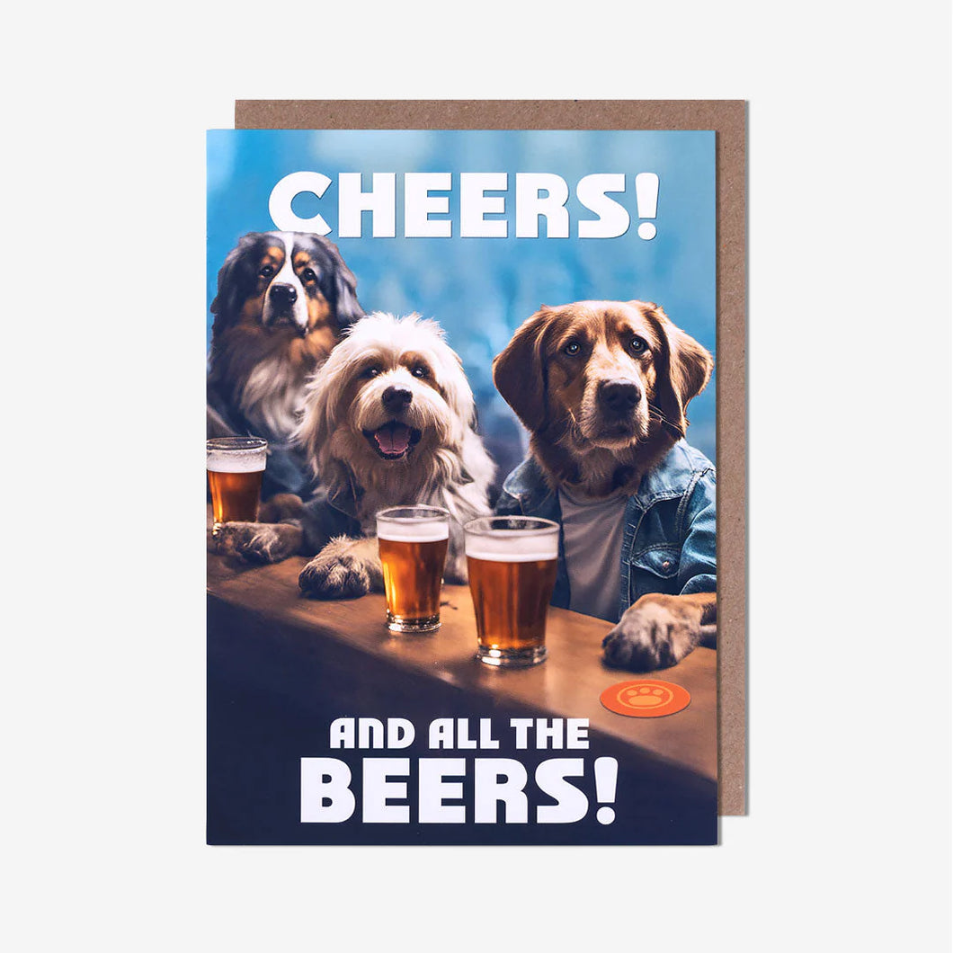Cheers and All The Beers Dogs Birthday Card