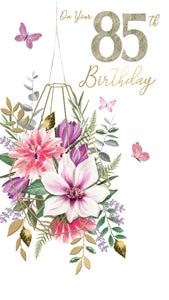 Hanging Basket Of Flowers 85th Birthday Card