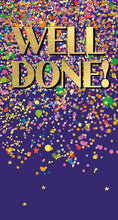 Load image into Gallery viewer, Well Done Congratulations Card
