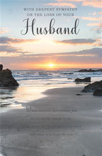 Load image into Gallery viewer, Loss of your Husband Sympathy Card
