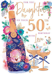Daughter 50th Bottle of Champagne Birthday Card