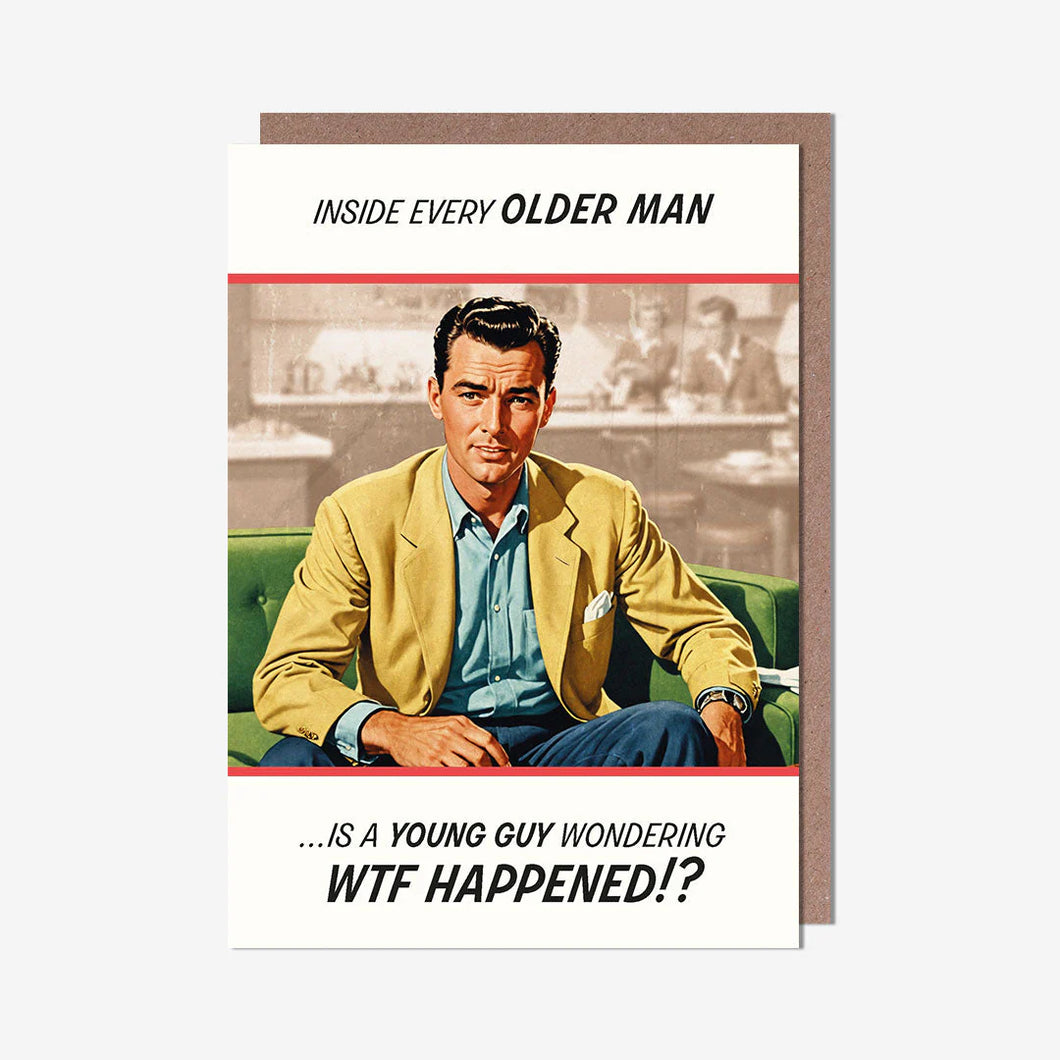 Wondering WTF Happened Birthday Card