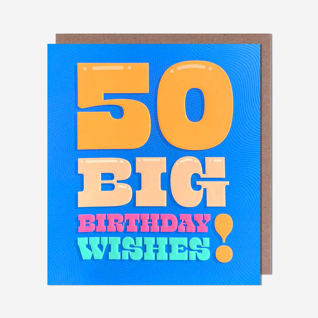 50 Big Birthday Wishes Birthday Card