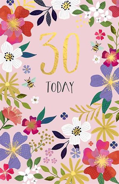 Flowers 30th Birthday Card
