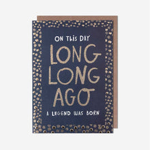 Load image into Gallery viewer, Long Long Ago Birthday Card
