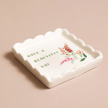 Load image into Gallery viewer, Beautiful Day Square Ceramic Trinket Dish
